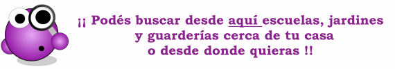 BUSCAR COLEGIOS, ESCUELAS, JARDINES Y GUARDERIAS CERCA DE MI CASA O DOMICILIO